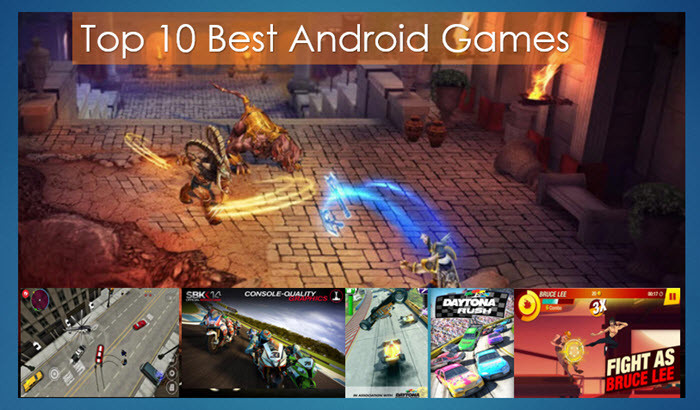 Top Best Games for Android Users