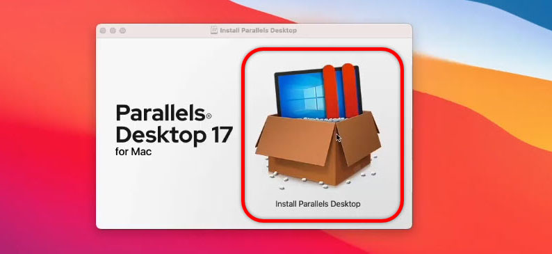 1 Install Parallels Desktop 17