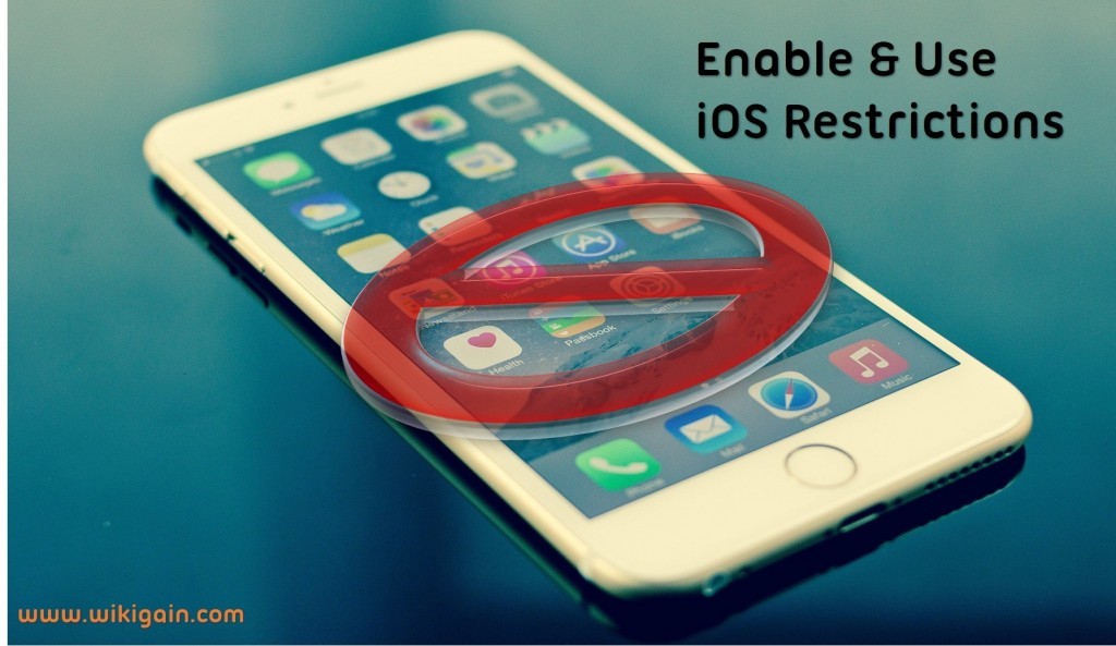 How to Enable and Use Restrictions on iOS Devices?
