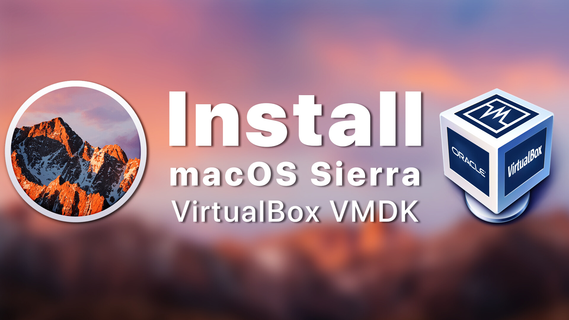 how to install mac os x sierra on pc on virtualbox