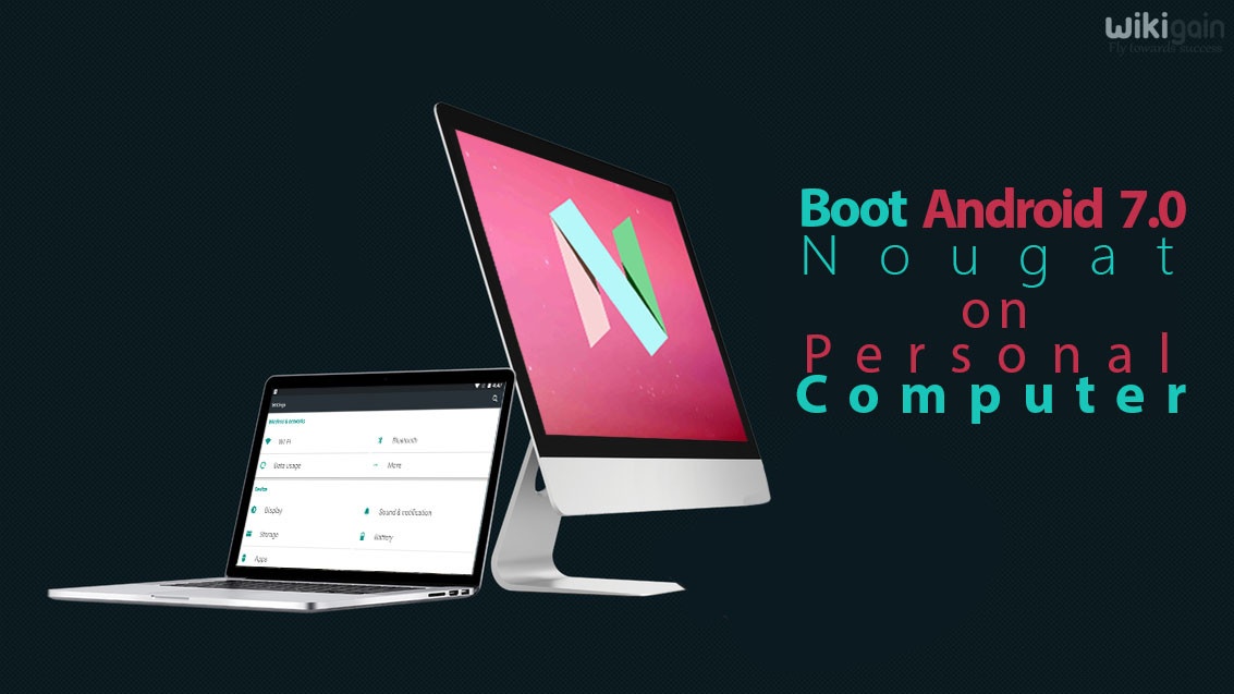 How to Run live Android 7.0 Nougat on PC?