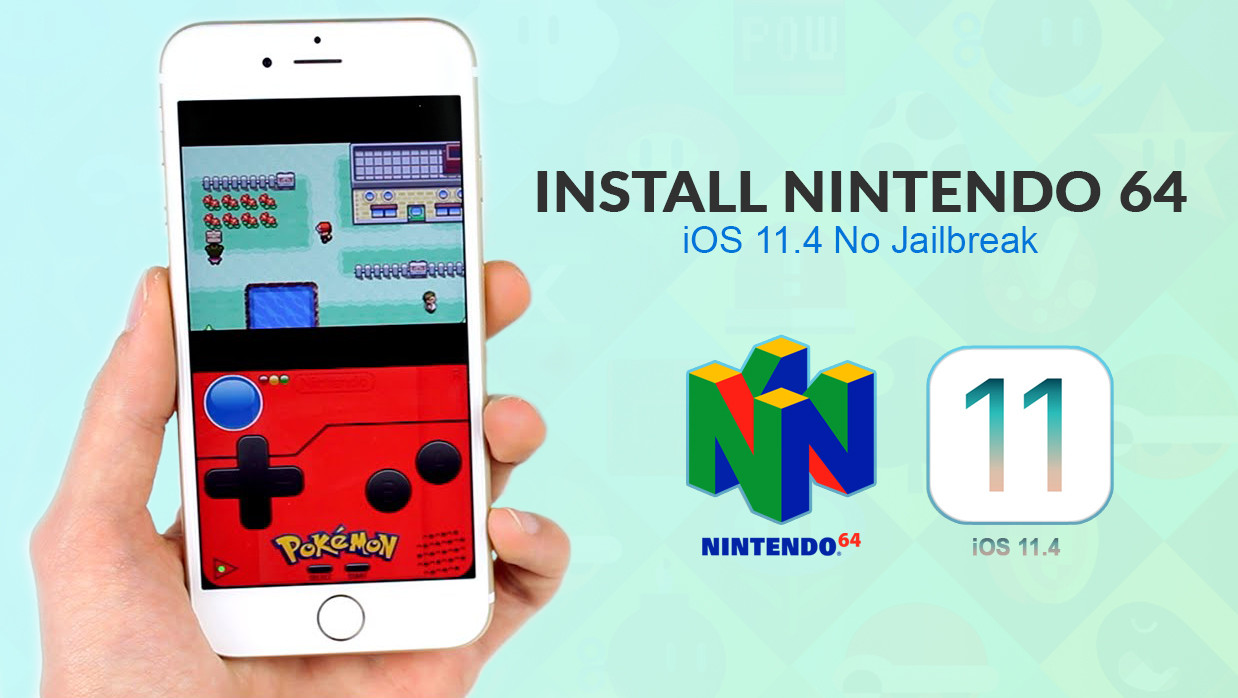 How To Install Nintendo 64 Emulator On Ios 11 4 No Jailbreak Or Pc