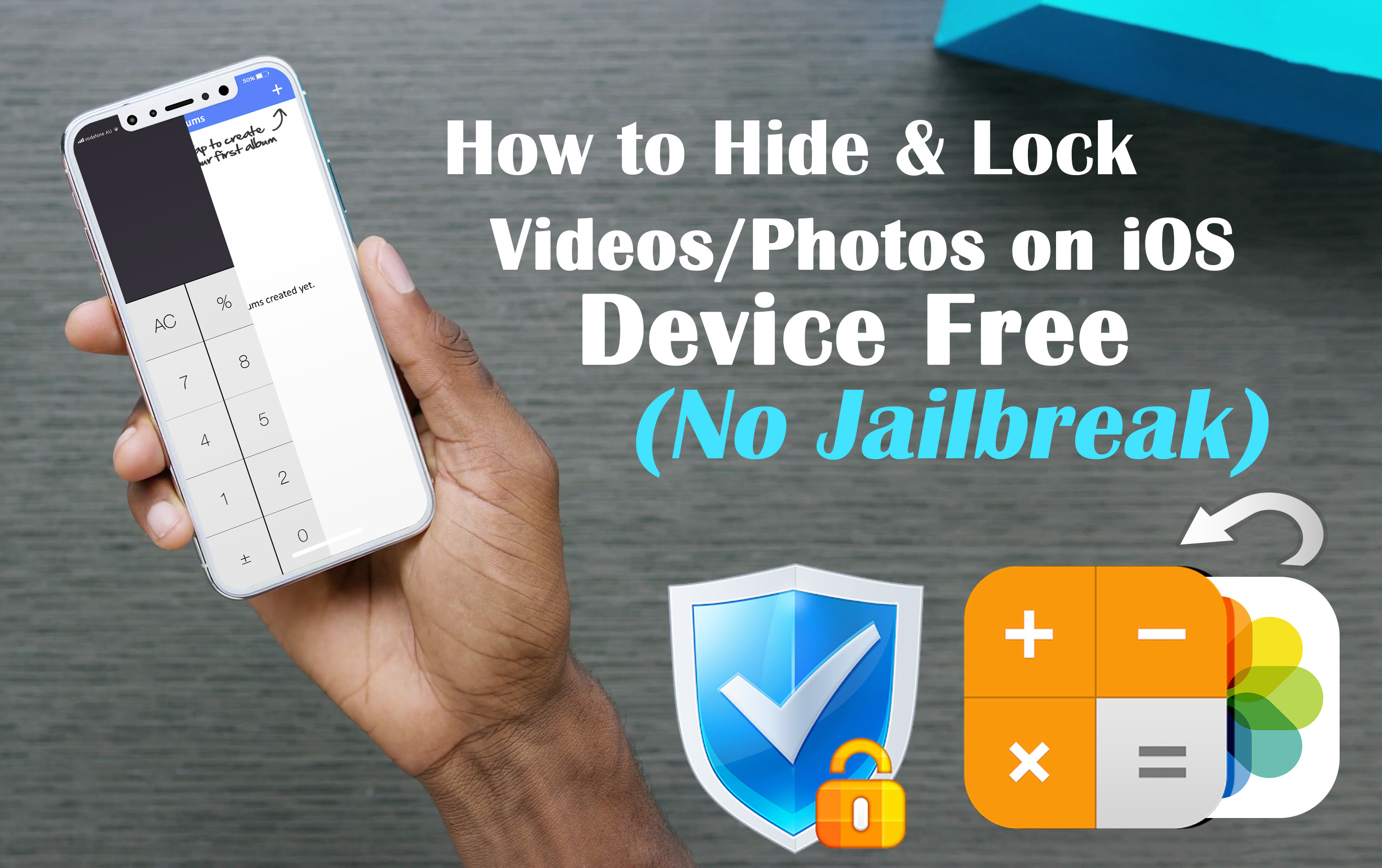 How to Hide & Lock Videos/Photos on Your iOS Device Free (No Jailbreak)