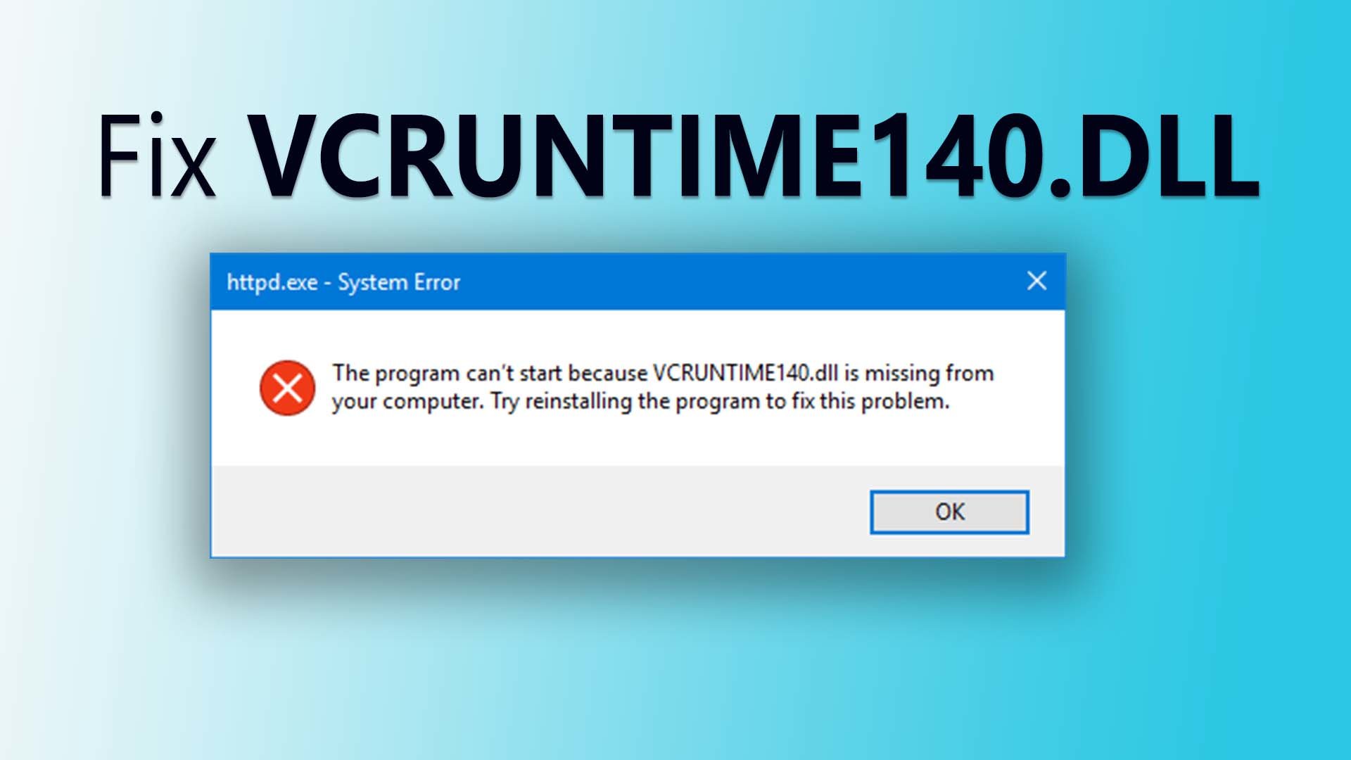 How To Fix Vcruntime140 Dll Is Missing Wikigain