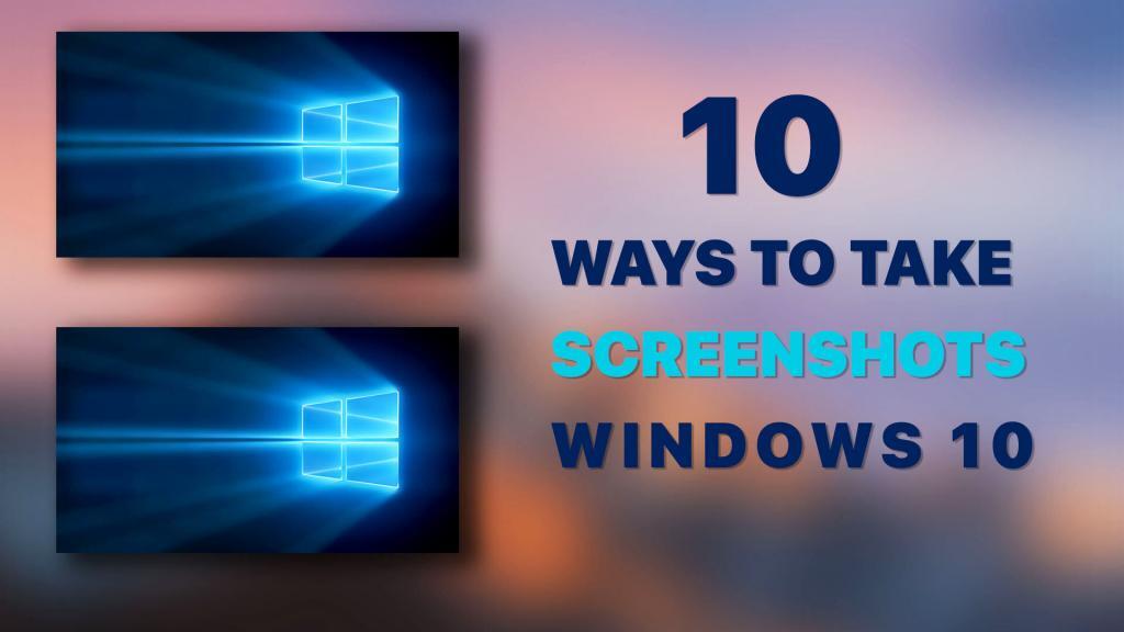 10 Easy Ways To Take Screenshot In Windows 10 Wikigain 10 Easy Ways To Take Screenshot In Windows 10 Wikigain