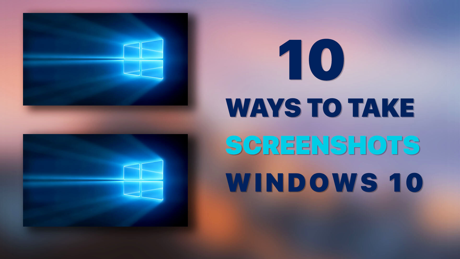 10 Easy Ways To Take Screenshot In Windows 10 Wikigain 10 Easy Ways To Take Screenshot In Windows 10 Wikigain