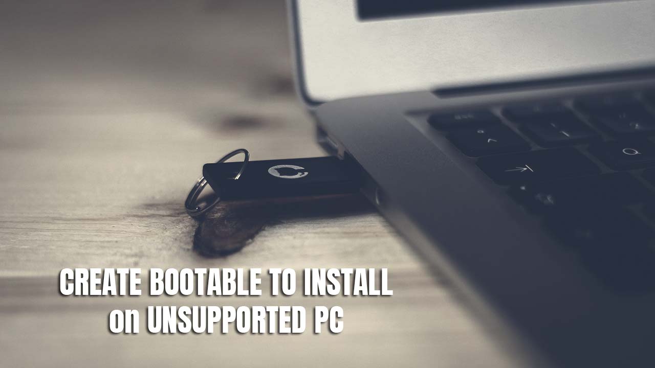 install windows 11 on unsupported pc usb