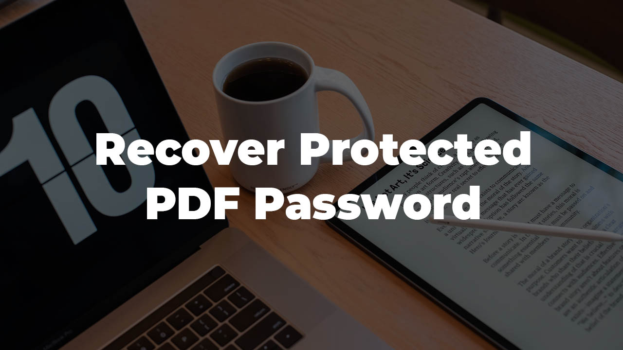 How To Recover Protected PDF Password For Free Wikigain how-to-recover-protected-pdf-password-for-free-wikigain