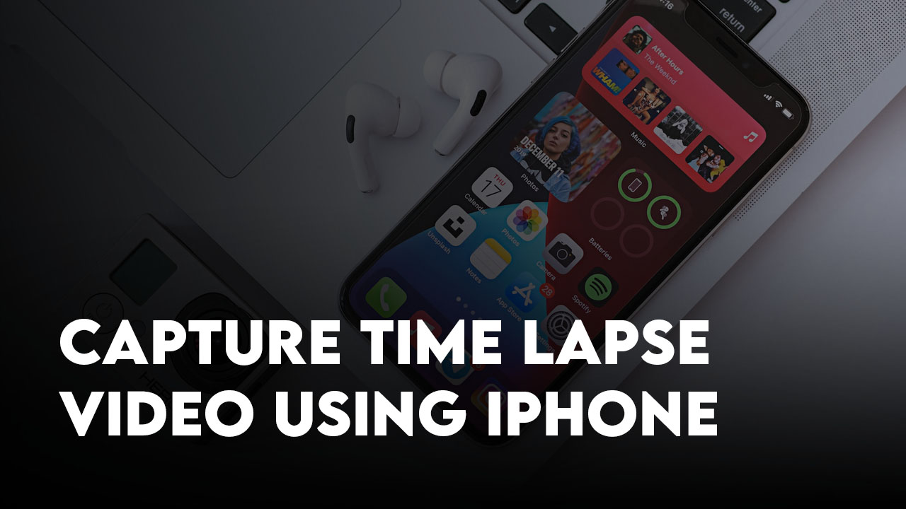 Capture Time Lapse Video