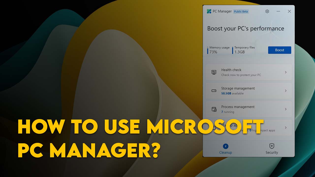 use PC Manager in Windows